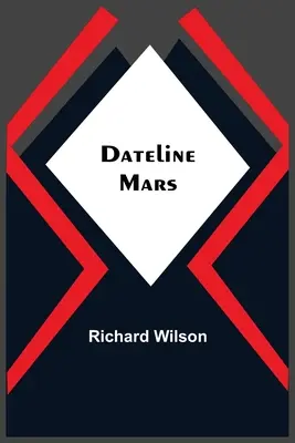 Dateline: Marte - Dateline: Mars