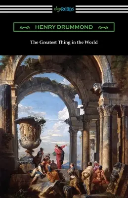 Cel mai mare lucru din lume (The Greatest Thing in the World) - The Greatest Thing in the World