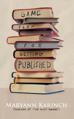 Planul de joc pentru a fi publicat - Game Plan for Getting Published