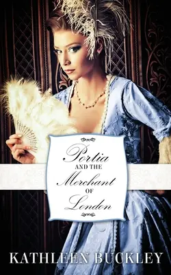 Portia și negustorul din Londra - Portia and the Merchant of London