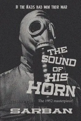 Sunetul cornului său - The Sound of His Horn