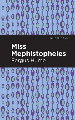 Domnișoara Mefistofel - Miss Mephistopheles