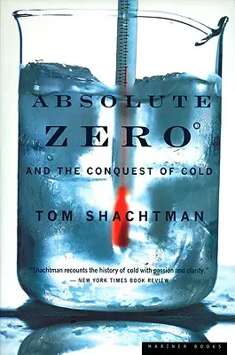 Zero absolut și cucerirea frigului - Absolute Zero and the Conquest of Cold