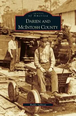 Darien și comitatul McIntosh - Darien and McIntosh County