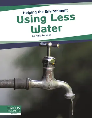 Utilizarea mai puțină apă - Using Less Water