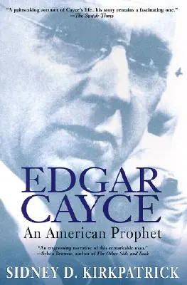 Edgar Cayce: Un profet american - Edgar Cayce: An American Prophet