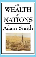 Bogăția națiunilor: Cărțile 1-5 - The Wealth of Nations: Books 1-5