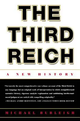 Al Treilea Reich: O nouă istorie - The Third Reich: A New History