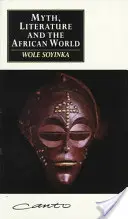 Mit, literatură și lumea africană - Myth, Literature and the African World