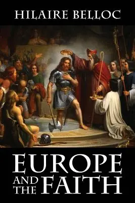 Europa și credința - Europe and the Faith