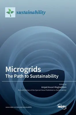 Microgrile: Calea către sustenabilitate - Microgrids: The Path to Sustainability