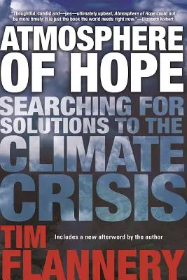 Atmosfera speranței: În căutarea de soluții la criza climatică - Atmosphere of Hope: Searching for Solutions to the Climate Crisis