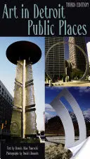 Arta în locurile publice din Detroit - Art in Detroit Public Places
