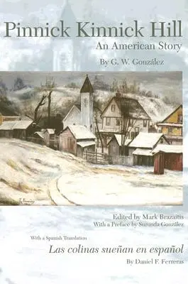 Pinnick Kinnick Hill: O poveste americană - Pinnick Kinnick Hill: An American Story