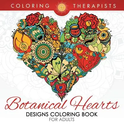 Botanical Hearts Designs Carte de colorat pentru adulți - Botanical Hearts Designs Coloring Book For Adults