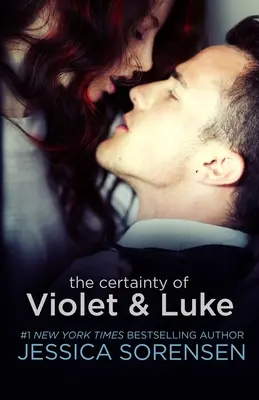Certitudinea lui Violet & Luke - The Certainty of Violet & Luke
