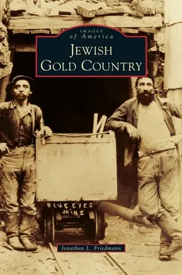 Țara de aur a evreilor - Jewish Gold Country