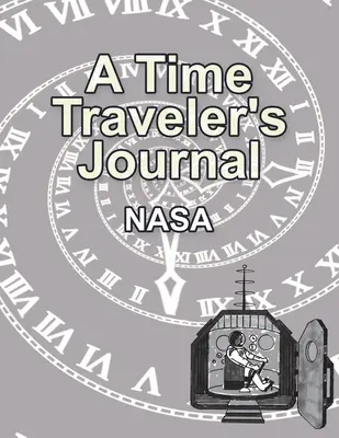 Jurnalul unui călător în timp - A Time Traveler's Journal