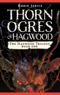 Căpcăunii cu spini din Hagwood (Thorn Ogres of Hagwood) - Thorn Ogres of Hagwood