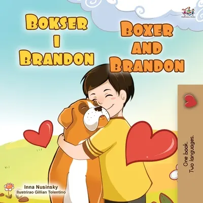 Boxer și Brandon (carte bilingvă croată - engleză pentru copii) - Boxer and Brandon (Croatian English Bilingual Children's Book)