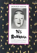 Nō și Bunraku: Două forme de teatru japonez - Nō And Bunraku: Two Forms of Japanese Theatre