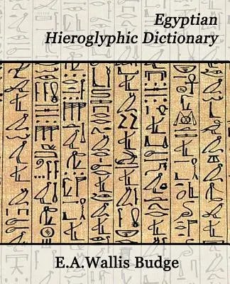Dicționar de hieroglife egiptene - Egyptian Hieroglyphic Dictionary