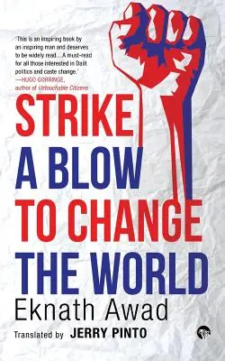 Dă o lovitură pentru a schimba lumea - Strike a Blow to Change the World