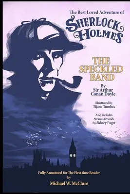 Cea mai iubită aventură a lui Sherlock Holmes - The Speckled Band - The Best Loved Adventure Of Sherlock Holmes - The Speckled Band