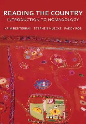 Citirea țării: Introducere în nomadologie - Reading the Country: Introduction to Nomadology