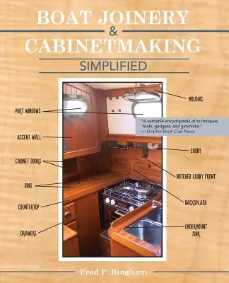 Tâmplărie și dulgherie pentru bărci simplificate (Ultima ediție) - Boat Joinery and Cabinetmaking Simplified (Latest Edition)