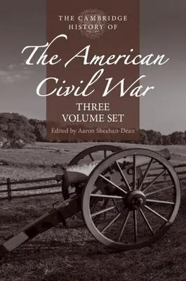 Istoria Cambridge a războiului civil american - The Cambridge History of the American Civil War