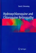 Retinopatia hidroxiclorochină și clorochină - Hydroxychloroquine and Chloroquine Retinopathy