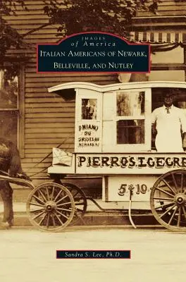 Italienii americani din Newark, Belleville și Nutley - Italian Americans of Newark, Belleville, and Nutley