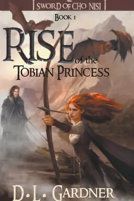 Ascensiunea prințesei Tobian - Rise of the Tobian Princess