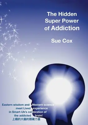 Super puterea ascunsă a dependenței - The Hidden Super Power of Addiction