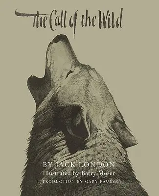 Chemarea sălbaticului (The Call of the Wild) - The Call of the Wild