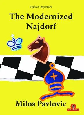 Najdorf modernizat - The Modernized Najdorf