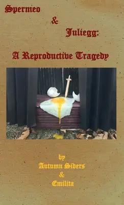 Spermeo & Juliegg: O tragedie reproductivă - Spermeo & Juliegg: A Reproductive Tragedy