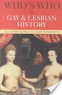 Who's Who în istoria homosexualilor și lesbienelor: Din Antichitate până la mijlocul secolului XX - Who's Who in Gay and Lesbian History: From Antiquity to the Mid-Twentieth Century