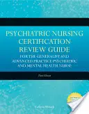 Psihiatrie Nursing Cert Review Guide for the Gen - Psychiatric Nursing Cert Review Guide for the Gen