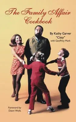 Cartea de bucate The Family Affair Cookbook - The Family Affair Cookbook