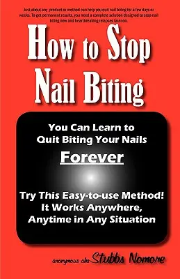 Cum să nu-ți mai muști unghiile - How to Stop Nail Biting