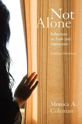 Not Alone: Reflecții asupra credinței și depresiei - Not Alone: Reflections on Faith and Depression
