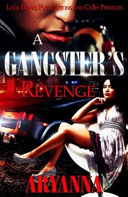 Răzbunarea unui gangster - A Gangster's Revenge