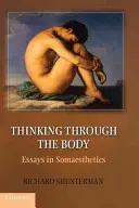 Gândirea prin corp - Thinking through the Body
