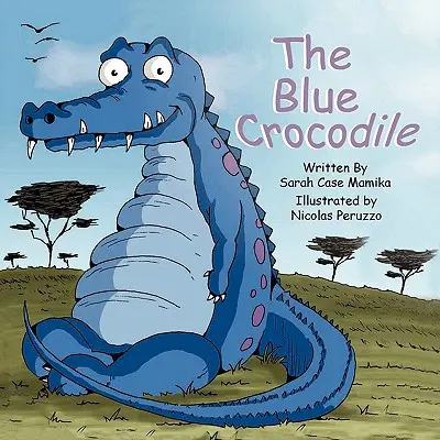 Crocodilul albastru - The Blue Crocodile