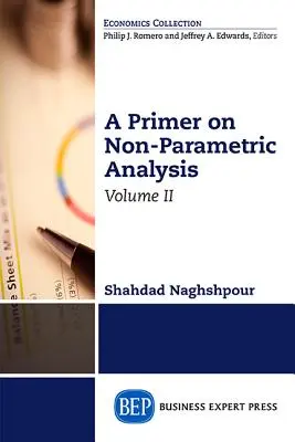 A Primer on Nonparametric Analysis, volumul II - A Primer on Nonparametric Analysis, Volume II