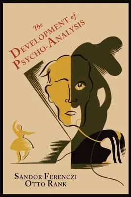Dezvoltarea psihanalizei - The Development of Psycho-Analysis