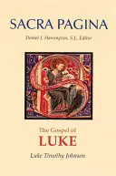 Evanghelia după Luca: Sacra Pagina, broșură - Gospel of Luke: Sacra Pagina, Paperback