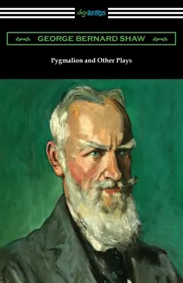 Pygmalion și alte piese - Pygmalion and Other Plays